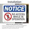 Signmission No Access While In Operation Sign, Vinyl Decal, 10in W x 7in L, 2PK OS-2PACK-NS-D-710-L-14346 - alternate 5
